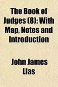 Produktbild: The Book of Judges (8); With Map, Notes and Introduction