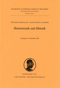 Bild vom Artikel Hermeneutik und Historik vom Autor Reinhart Koselleck