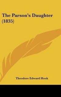 Produktbild: Hook, T: Parson's Daughter (1835)