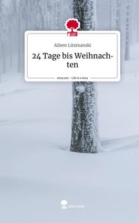 Produktbild: 24 Tage bis Weihnachten. Life is a Story - story.one