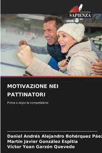 Produktbild: Motivazione Nei Pattinatori