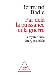 Produktbild: Par-del&agrave; la puissance et la guerre / Beyond Power and War
