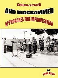 Produktbild: Chord/Scales and Diagrammed Approaches for Improvisation