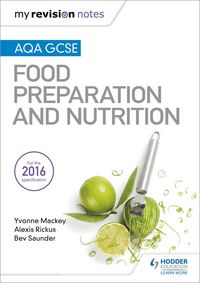 Produktbild: My Revision Notes: AQA GCSE Food Preparation and Nutrition