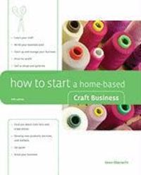 Produktbild: How to Start a Home-Based Craft Business