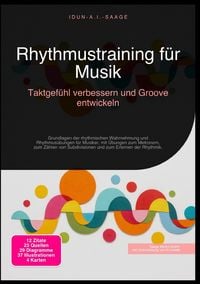 Produktbild: Rhythmustraining f&uuml;r Musik: Taktgef&uuml;hl verbessern und Groove entwickeln