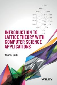Produktbild: Introduction to Lattice Theory with Computer Science Applications
