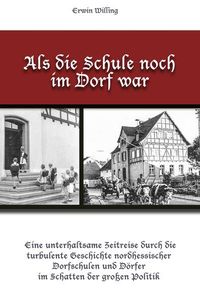 Produktbild: Als die Schule noch im Dorf war