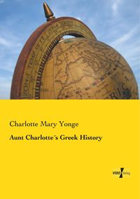 Produktbild: Aunt Charlotte&acute;s Greek History