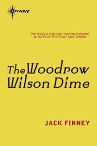 Produktbild: The Woodrow Wilson Dime