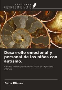 Produktbild: Desarrollo emocional y personal de los ni&ntilde;os con autismo.