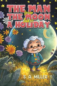 Produktbild: The Man from the Moon Takes a Holiday