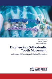 Produktbild: Engineering Orthodontic Tooth Movement