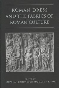 Produktbild: Roman Dress and the Fabrics of Roman Culture