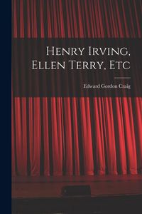 Produktbild: Henry Irving, Ellen Terry, Etc