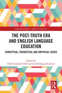 Produktbild: The Post-Truth Era and English Language Education