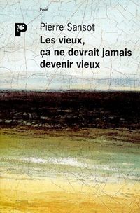 Produktbild: Les Vieux Ca Ne Devrait Jamais Devenir Vieux