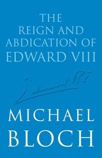 Produktbild: The Reign and Abdication of Edward VIII