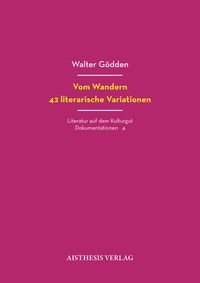 Bild vom Artikel Vom Wandern. 42 literarische Variationen vom Autor 
