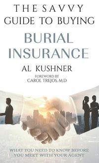 Produktbild: The Savvy Guide to Buying Burial Insurance