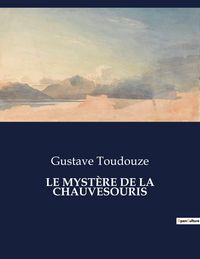 Produktbild: Le Myst&egrave;re De La Chauvesouris