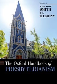 Produktbild: The Oxford Handbook of Presbyterianism