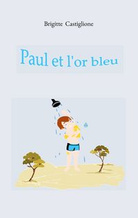Produktbild: Paul et l'or bleu