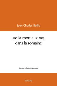 Produktbild: De la mort aux rats dans la romaine