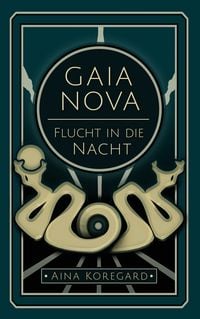 Produktbild: GAIA NOVA - Flucht in die Nacht