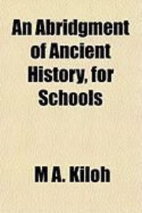 Produktbild: An Abridgment of Ancient History, for Schools