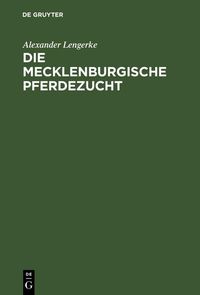 Produktbild: Die mecklenburgische Pferdezucht