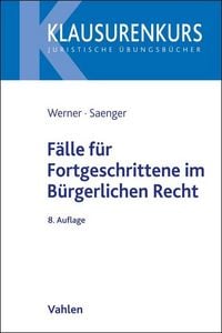 Produktbild: F&auml;lle f&uuml;r Fortgeschrittene im B&uuml;rgerlichen Recht