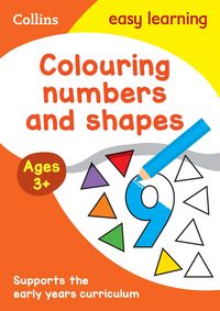 Produktbild: Collins Easy Learning Preschool - Colouring Numbers and Shapes Early Years Age 3+