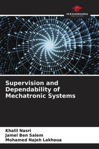 Produktbild: Supervision and Dependability of Mechatronic Systems