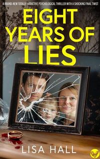 Produktbild: Eight Years of Lies