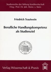 Produktbild: Berufliche Handlungskompetenz als Studienziel.