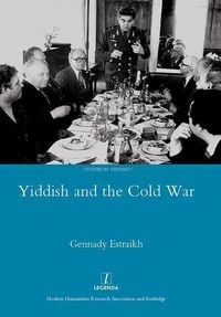 Produktbild: Estraikh, G: Yiddish in the Cold War