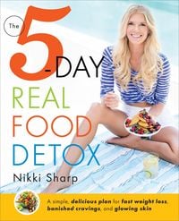 Produktbild: The 5-Day Real Food Detox