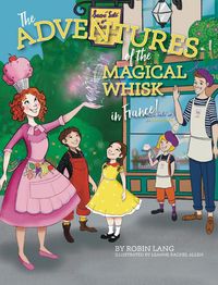 Produktbild: The Adventures of the Magical Whisk in France