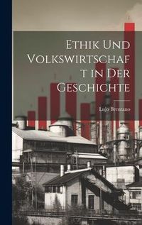 Produktbild: Ethik Und Volkswirtschaft in Der Geschichte