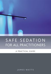 Produktbild: Safe Sedation for All Practitioners