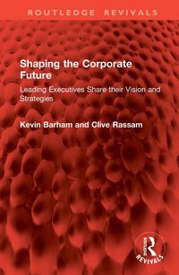 Produktbild: Rassam, C: Shaping the Corporate Future