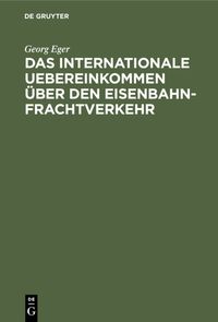 Produktbild: Das internationale Uebereinkommen &uuml;ber den Eisenbahn-Frachtverkehr