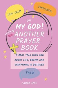 Produktbild: Oh my God!... Not Another Prayer Book!