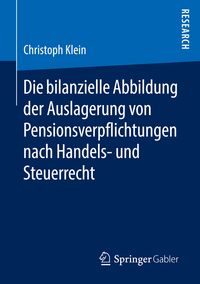 Produktbild: Die bilanzielle Abbildung der Auslagerung von Pensionsverpflichtungen nach Handels- und Steuerrecht