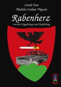 Produktbild: Rabenherz - von der Engelsburg zum Teufelsberg