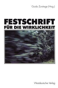 Produktbild: Festschrift f&uuml;r die Wirklichkeit
