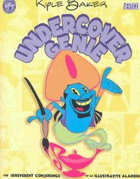 Produktbild: Undercover Genie: The Irreverent Conjurings of an Illustrative Aladdin