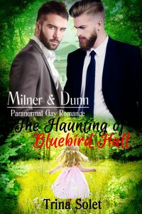 Produktbild: Milner & Dunn: The Haunting of Bluebird Hall