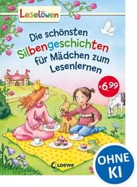 Produktbild: Lesel&ouml;wen - Das Original: Die sch&ouml;nsten Silbengeschichten f&uuml;r M&auml;dchen zum Lesenlernen